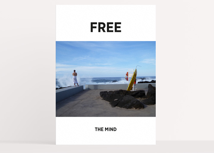Concept/ontwerp & fotografie: affiche 'Free the Mind', idee/opdracht voor een freelancenetwork-platform te Antwerpen (2016 - Nr 02) waar je met een professionele freelancer met een gerust hart in zee kan ...